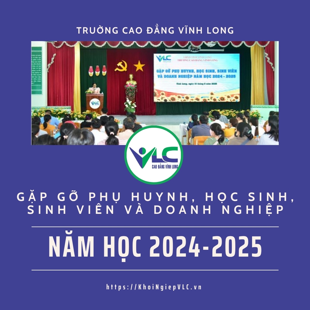 Gặp Gỡ Phụ Huynh, Học Sinh, Sinh Viên Và Doanh Nghiệp Năm Học 2024 – 2025